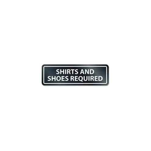 HeadLine Shirts/Shoes Reqrd Window Sign - 1 Each - SHIRTS AND SHOES REQUIRED Print/Message - Rectangular Shape - Self-adhesive, Removable - White, Clear
